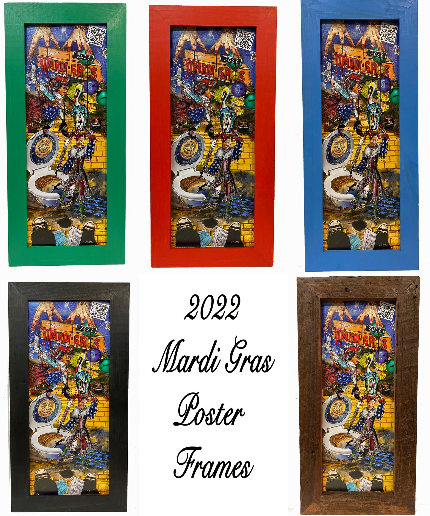 Mardi Gras, 2022, Candice Alexander, Art Studio, Alexander Art, Lake Charles, Louisiana, South, New Orleans, NOLA, Politics, Biden, Cantrell, Mayor, President, Mask Mandate, Covid, Vaccine mandate, Yellow Brick Road, Cyclone, Dorothy, Vaccine Card, Wizard of Oz, Pandemic, No place like home, $hit $how, Laissez Le Bon Temps Rouler, Puppet Strings, Rabbit Hole, Poster, Rosie The Riveter, We Can't Do It, World War II, History, United States, World Wide